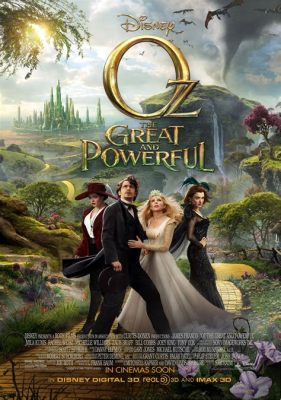  Oz: The Great and Powerful, un viaggio fantastico tra magia e illusioni!