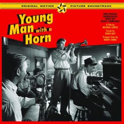 Young Man with a Horn! - A tale of musical ambition and tragic love against the backdrop of 1930s Jazz!